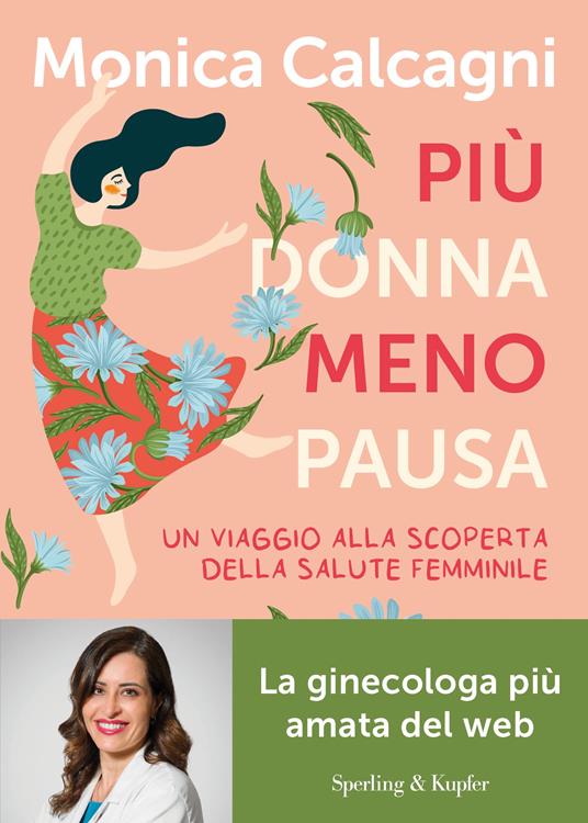 Più donna meno pausa di Monica Calcagni libri sulla menopausa