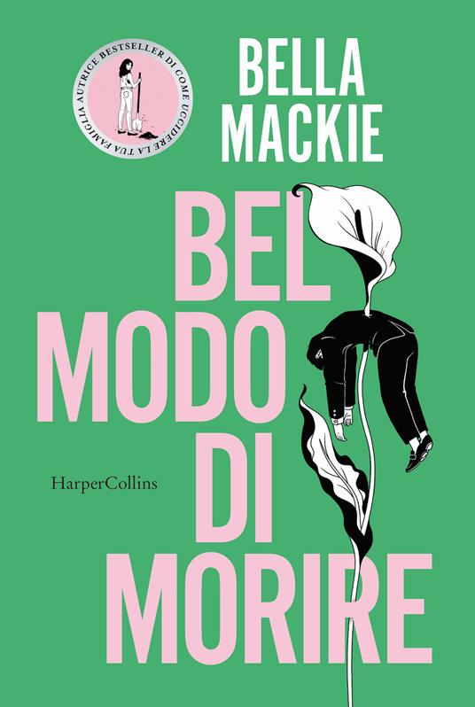 Copertina di Bel modo di morire libri ultime uscite aprile 2025