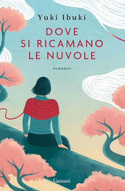 Copertina di Dove si ricamano le nuvole libri ultime uscite aprile 2025
