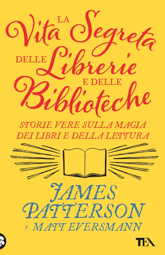 La vita segreta delle librerie e delle biblioteche secondo James Patterson 
