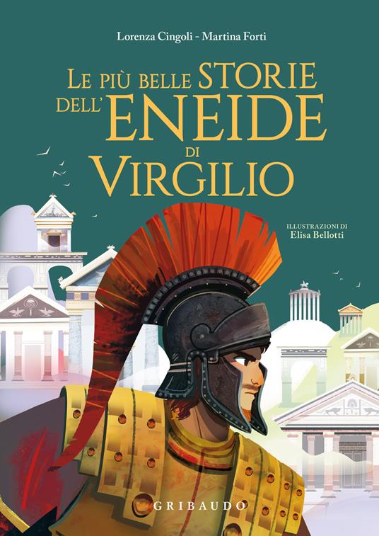 Copertina di "Le più belle storie dell'Eneide di Virgilio" tra i libri per ragazzi 2025