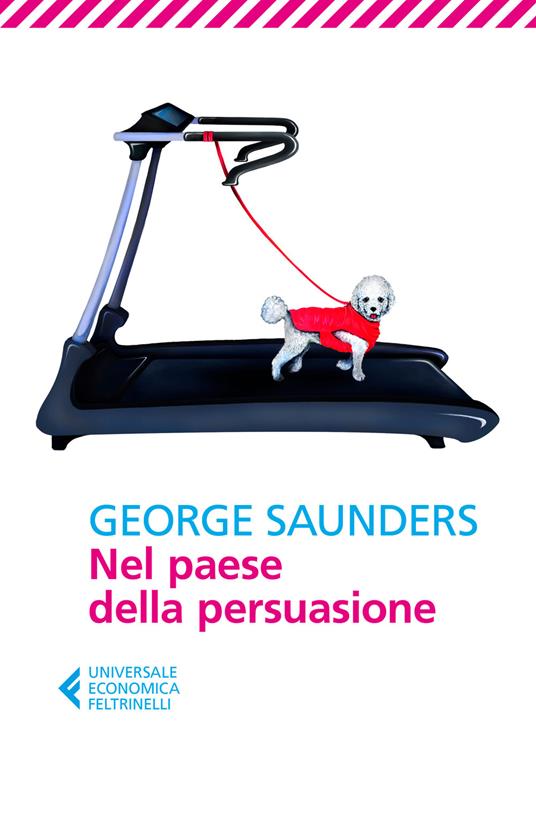 Nel paese della persuasione di George Saunders