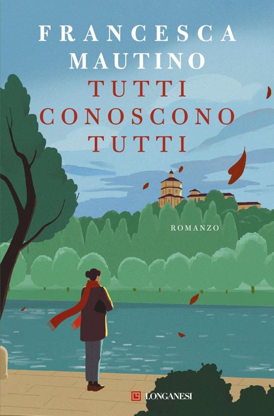 Copertina di Tutti conoscono tutti di francesca mautino libri ultime uscite aprile 2025
