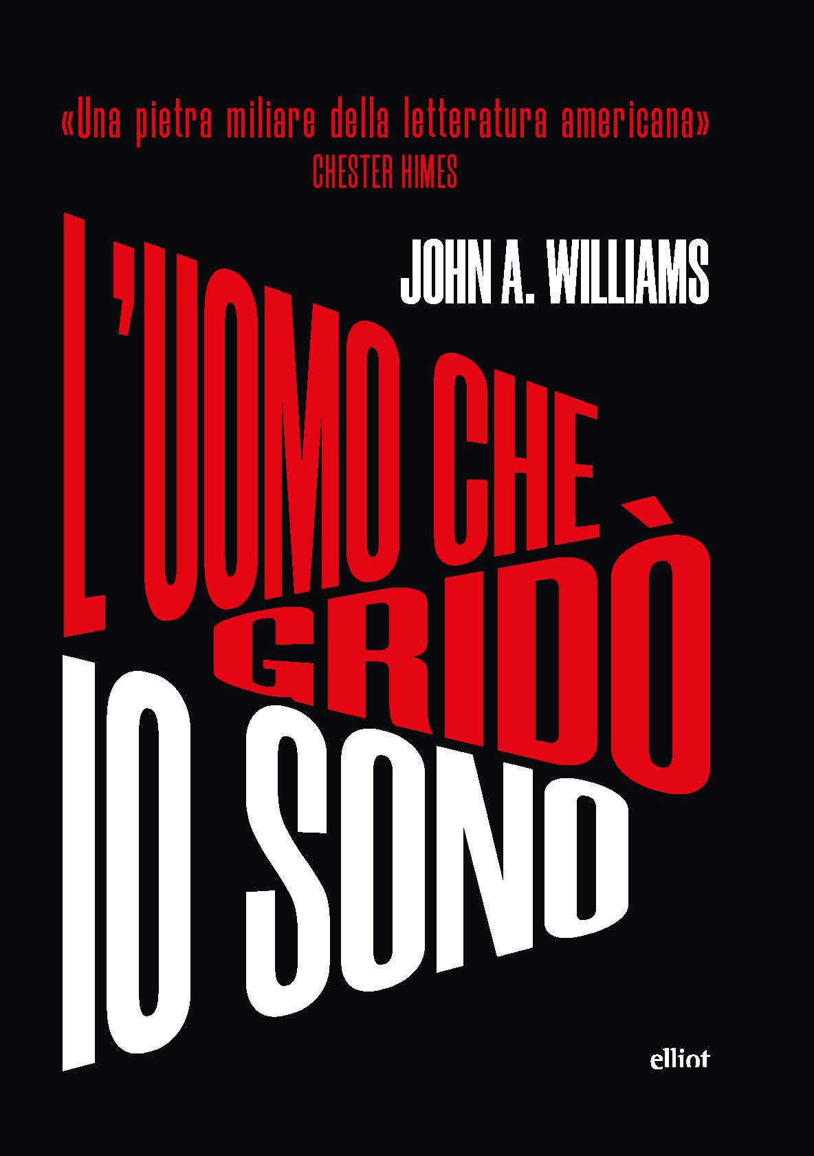 l'uomo che gridò io sono