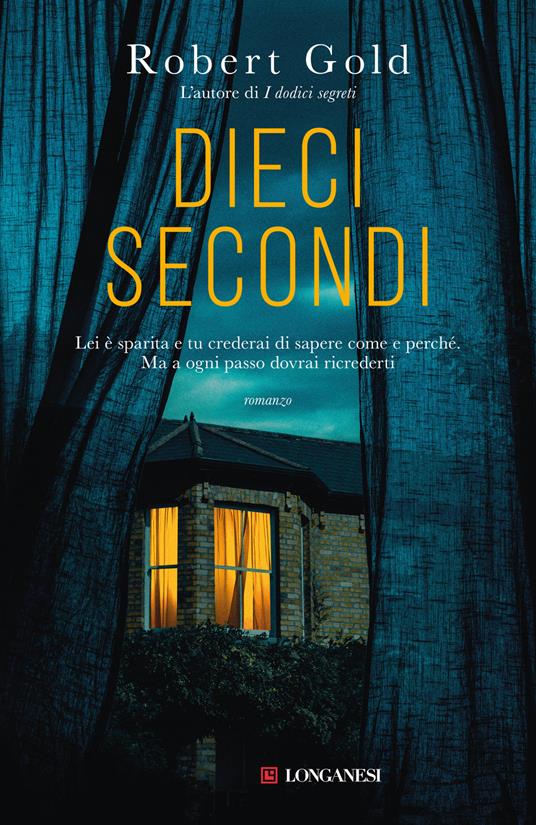 Dieci secondi, libri di Robert Gold