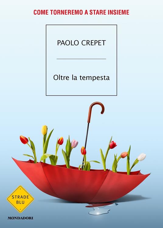 Oltre la tempesta, tra i libri di Paolo Crepet