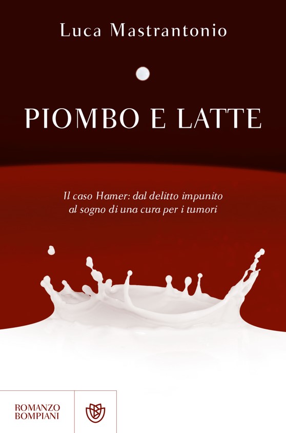 Piombo e latte di Luca Mastrantonio