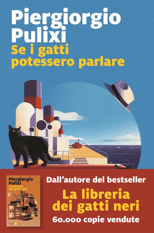 Copertina di "Se i gatti potessero parlare", tra i libri ultime uscite marzo 2025