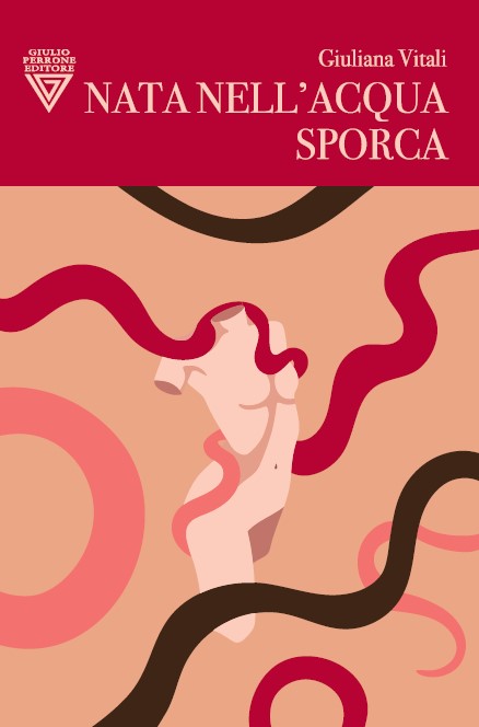 nata nell'acqua sporca giuliana vitali