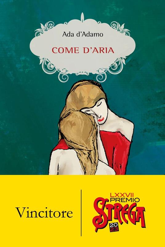 Come d'aria di Ada D'Adamo ha per tema la maternità