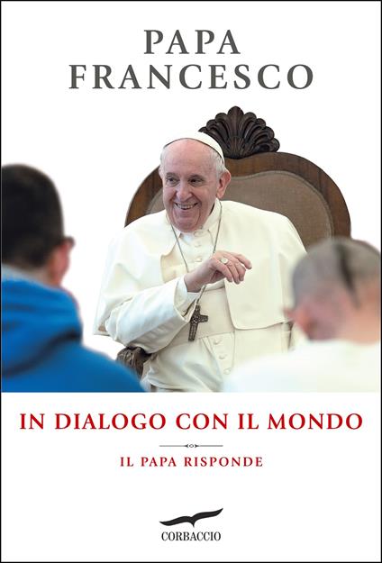 Copertina del libro In dialogo con il mondo di Papa Francesco