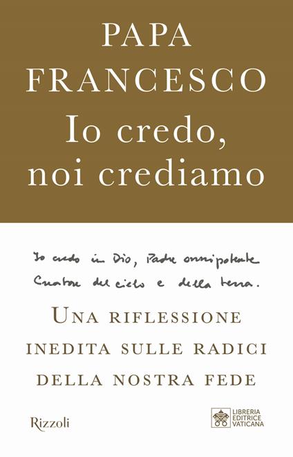 Copertina del libro Io credo, noi crediamo di Papa Francesco