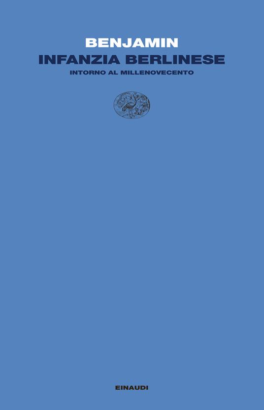 Infanzia berlinese di Walter Benjamin