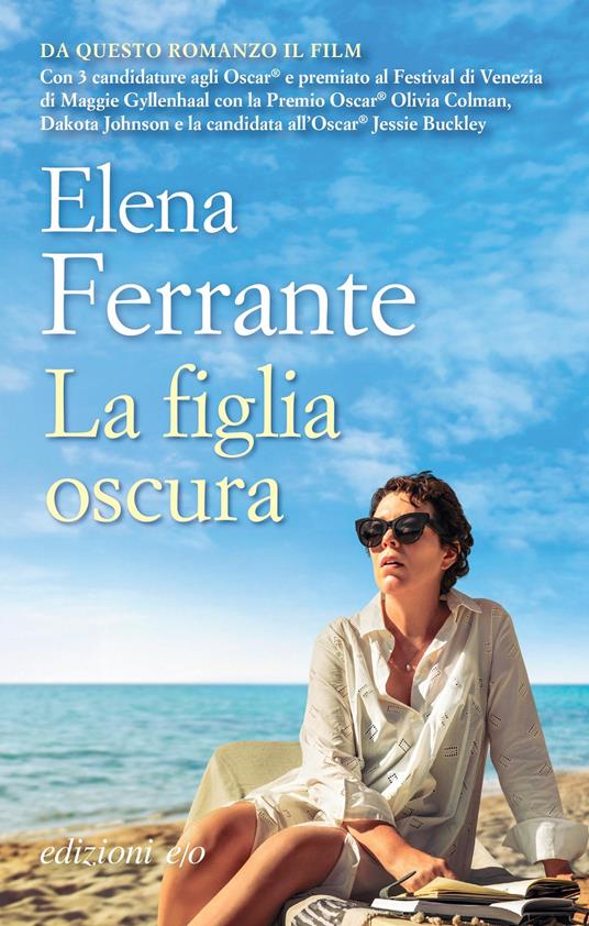 La figlia oscura di Elena Ferrante