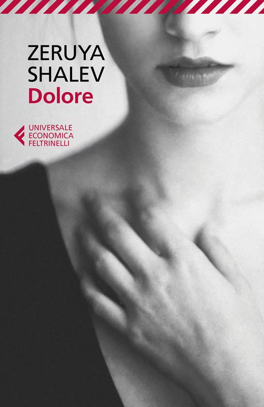 Zeruya Shalev, Dolore