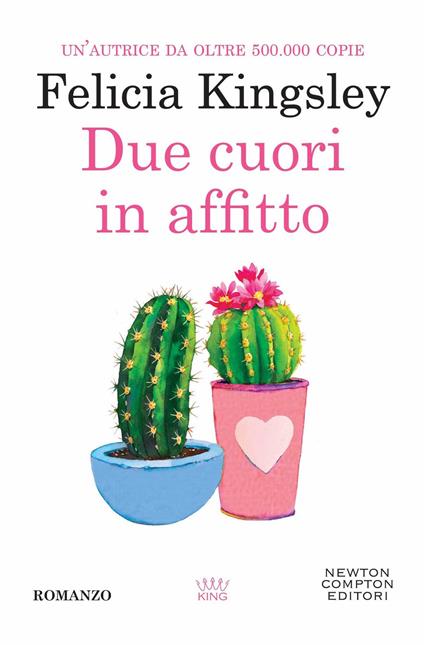 copertina del libro due cuori in affitto di felicia kingsley