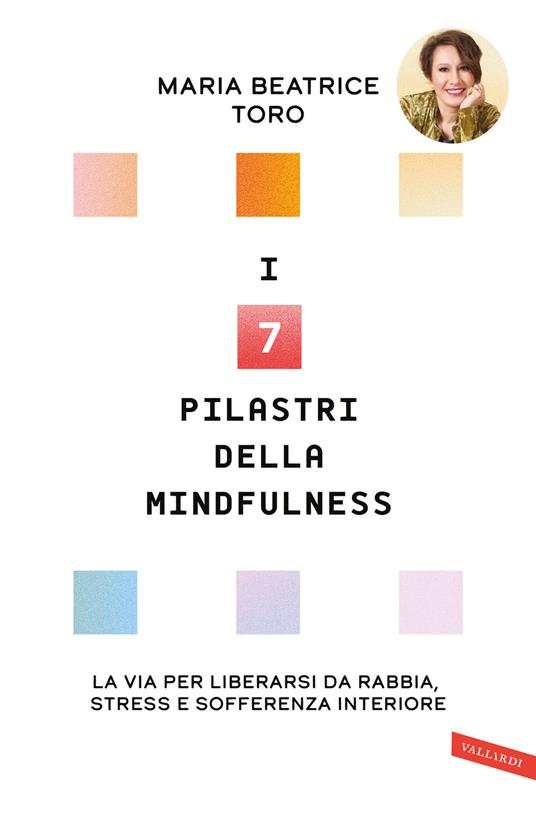 i 7 pilastri della mindfullness libri da leggere estate 2025