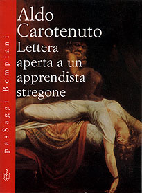 Aldo Carotenuto, Lettera a un apprendista stregone