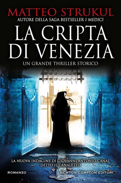 Copertina del libro La cripta di Venezia di Matteo Strukul, uno dei libri per l'estate consigliati da leggere a chi resta in città