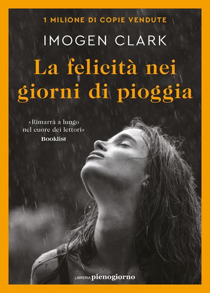 Copertina del libro La felicità nei giorni di pioggia di Imogen Clark