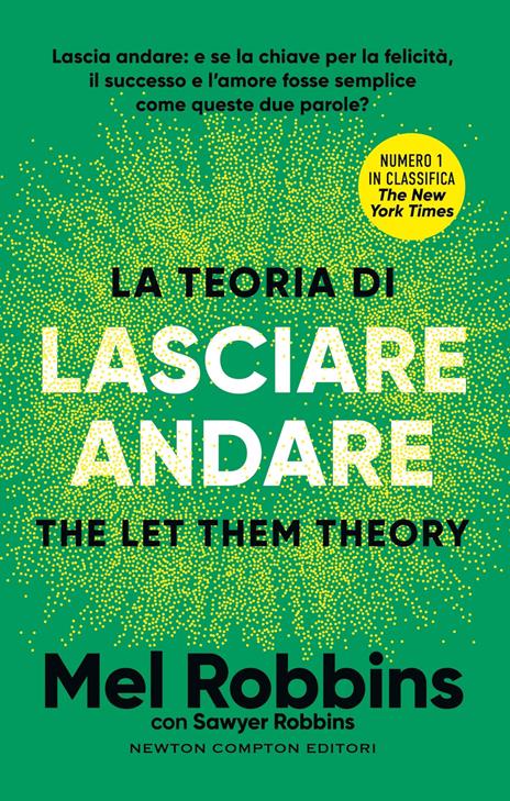 Copertina del libro La teoria di lasciare andare di Mel Robbins