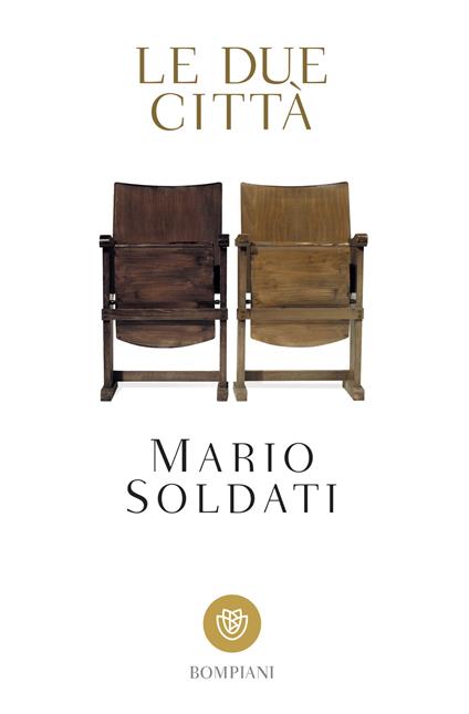Copertina del libro Le due città di Mario Soldati, uno dei libri per l'estate consigliati da leggere a chi resta in città