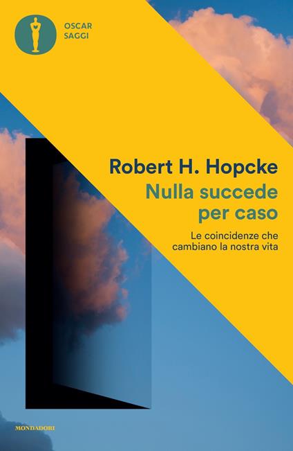 Copertina del libro Nulla succede per caso di Robert H. Hopcke