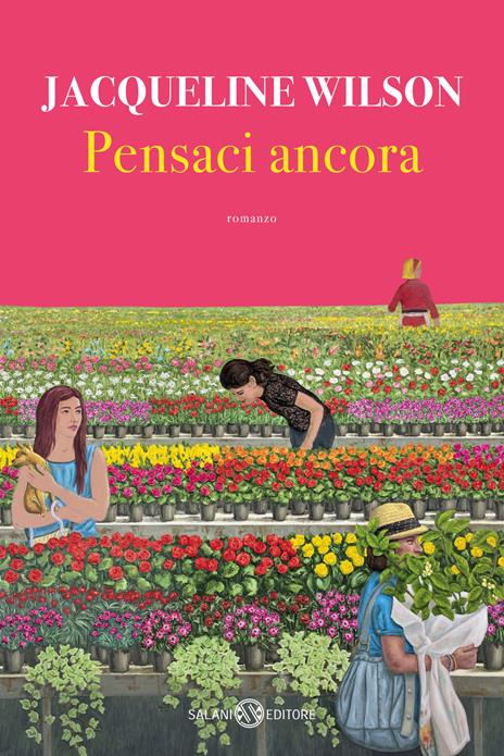 Copertina di Pensaci ancora di Jacqueline Wilson, uno dei libri sui desideri da leggere per ritrovare la speranza