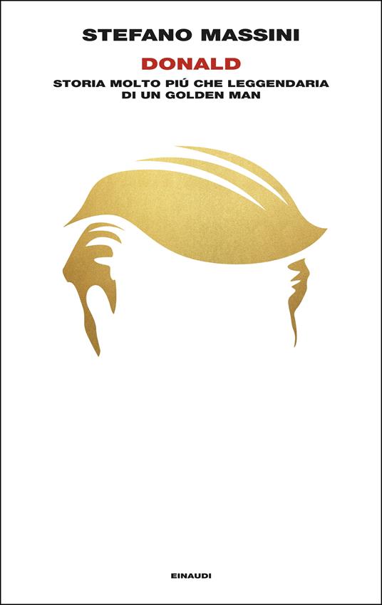 Copertina di Donald. Storia molto più che leggendaria di un Golden Man 