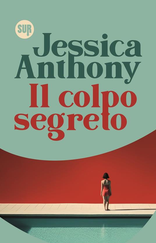 Copertina di Il colpo segreto libri da leggere estate 2025