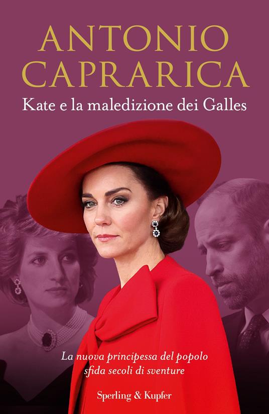Kate e la maledizione dei Galles antonio caprarica libri da leggere estate 2025