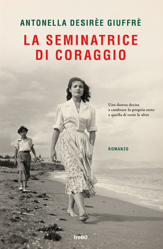 La seminatrice di coraggio Giuffrè libri da leggere estate 2025