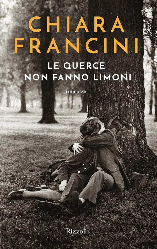 Le querce non fanno limoni Chiara Francini libri da leggere estate 2025