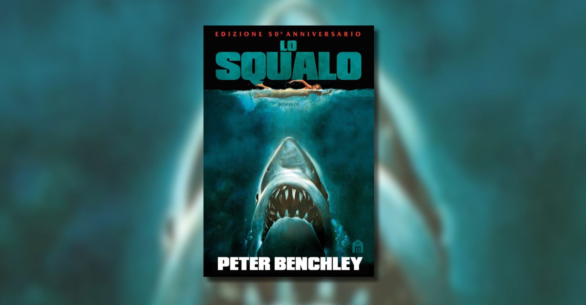 A cinquant'anni dall'uscita, "Lo squalo" torna a far paura (anche in libreria)