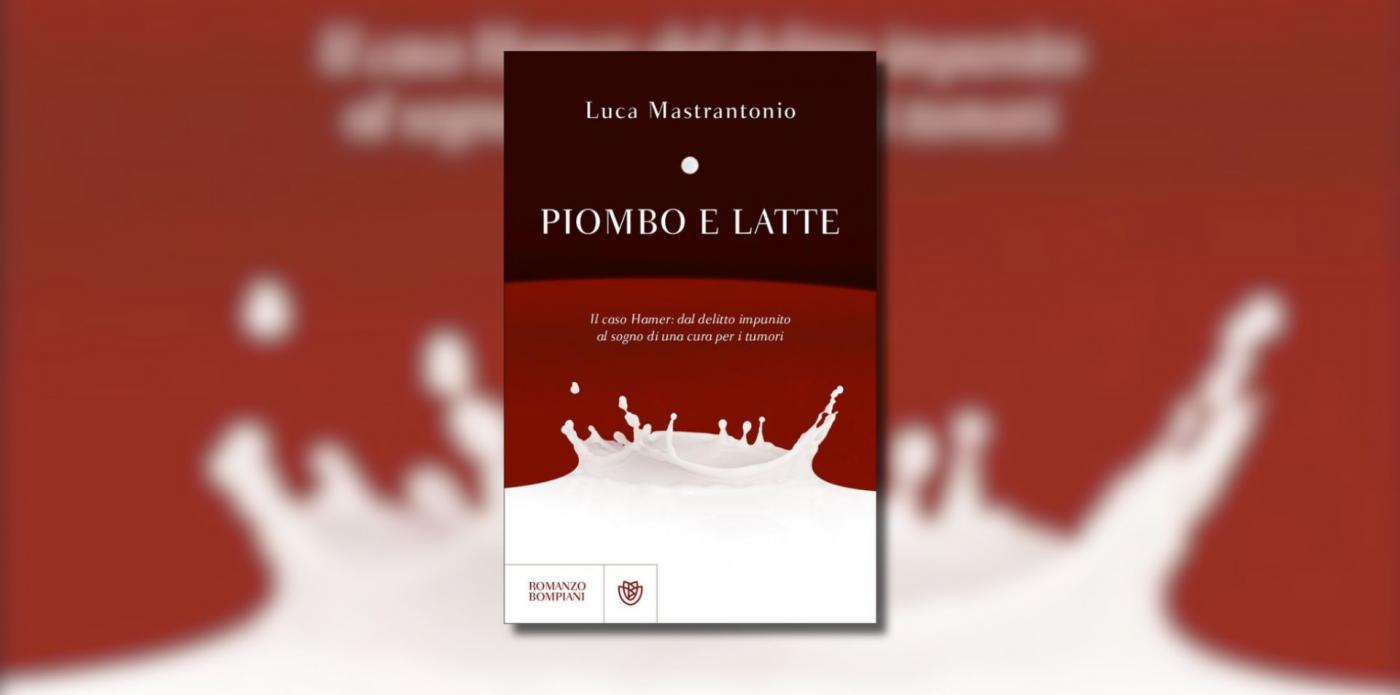 Piombo e latte di Mastrantonio