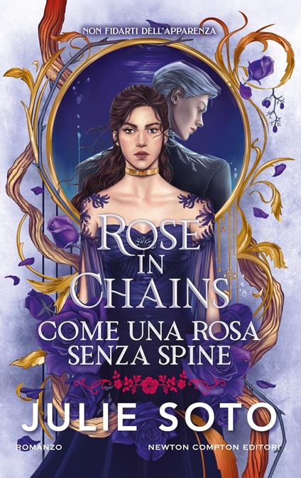 Rose in chains Julie Soto