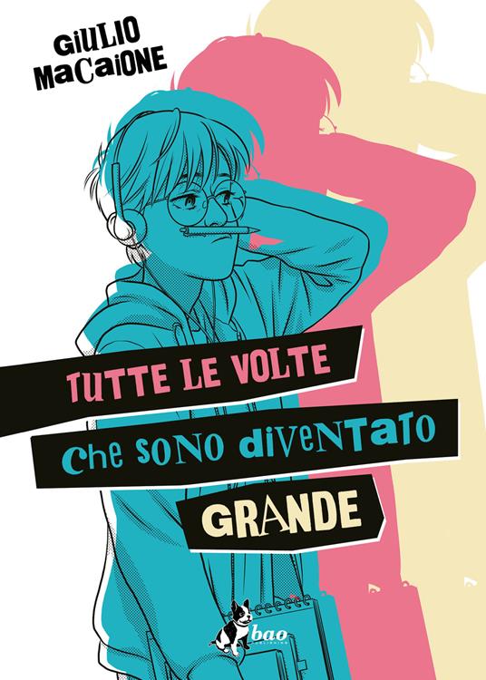 Tutte le volte che sono diventato grande Macaione fumetti da leggere estate 2025