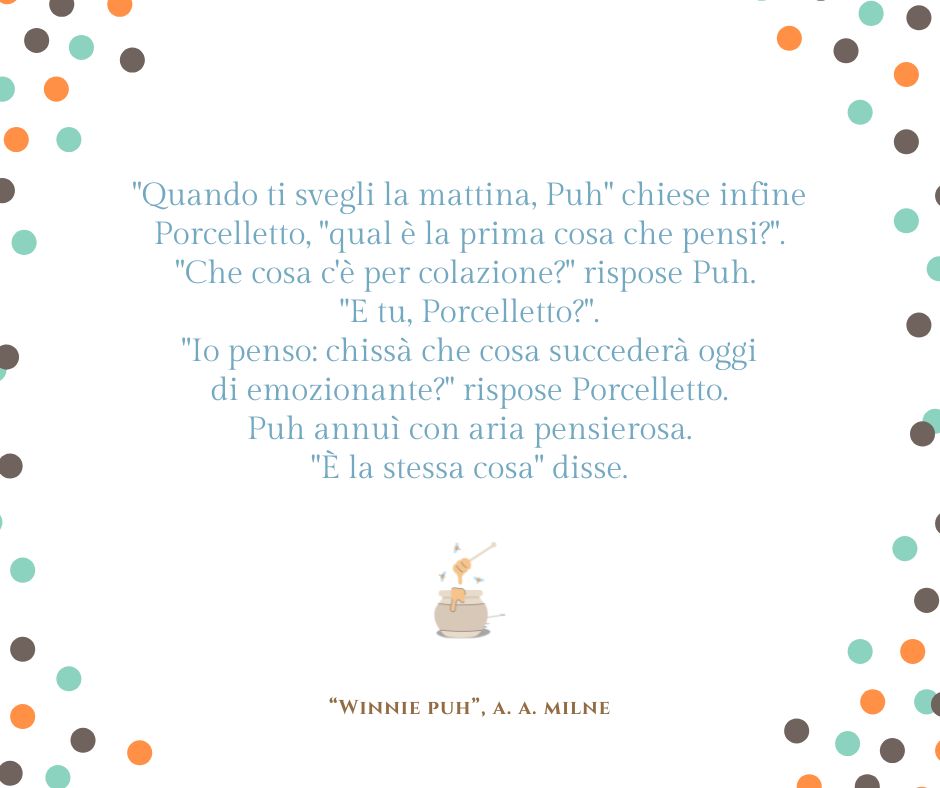 Una citazione tratta dal libro Winnie Puh di A. A. Milne