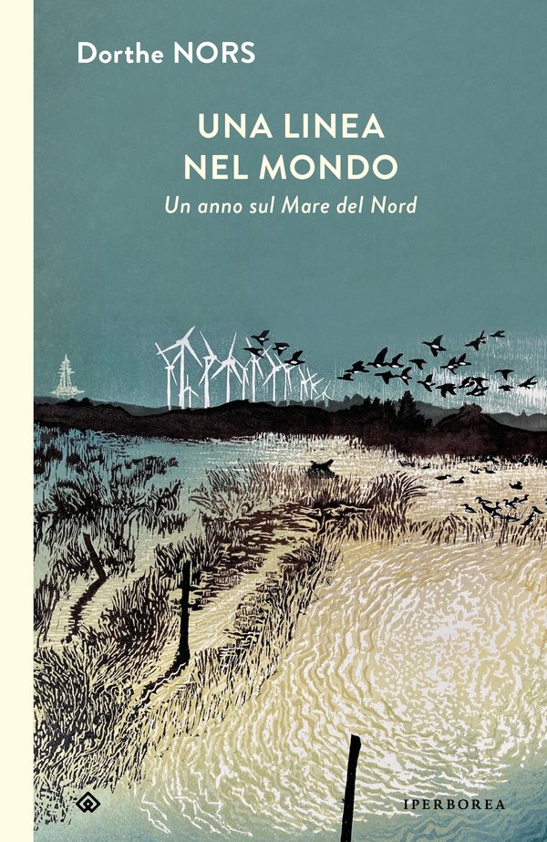Una linea nel mondo - Un anno nel Mare del Nord