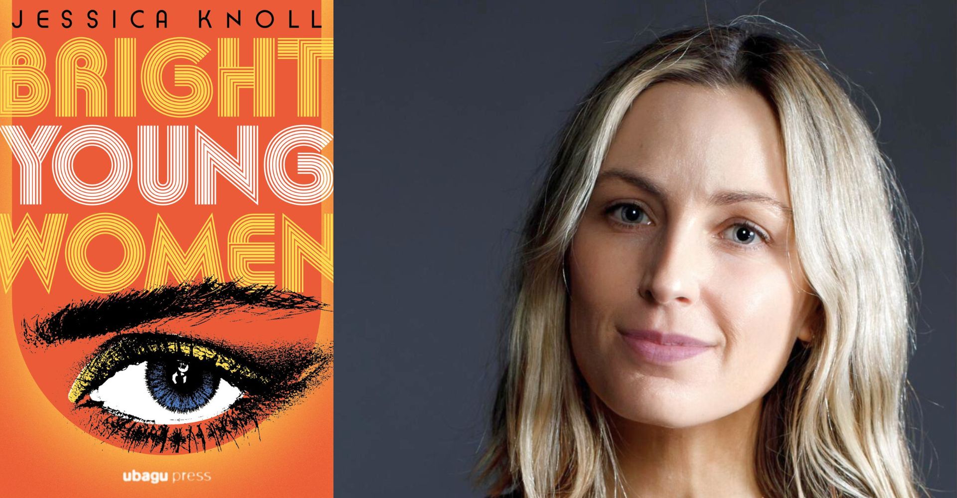 Con "Bright Young Women" Jessica Knoll sovverte le regole del true crime