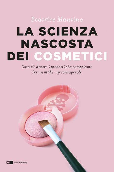 copertina del libro di divulgazione la scienza nascosta dei cosmetici