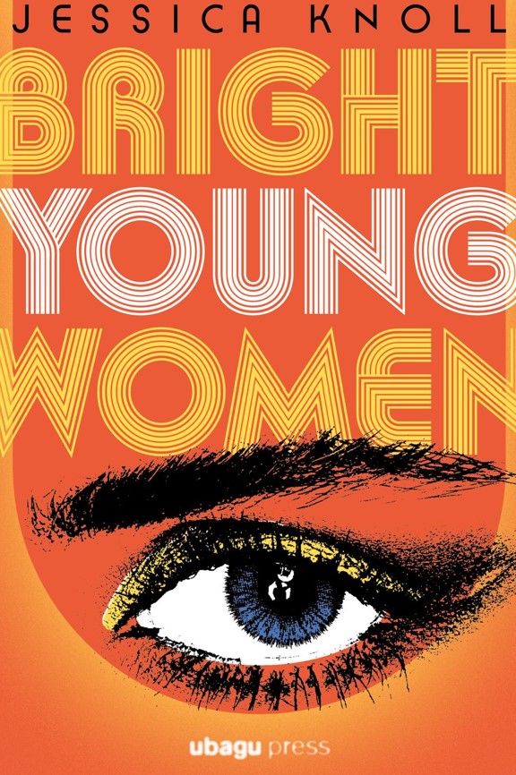 Copertina di Bright Young Women libri ultime uscite settembre 2025