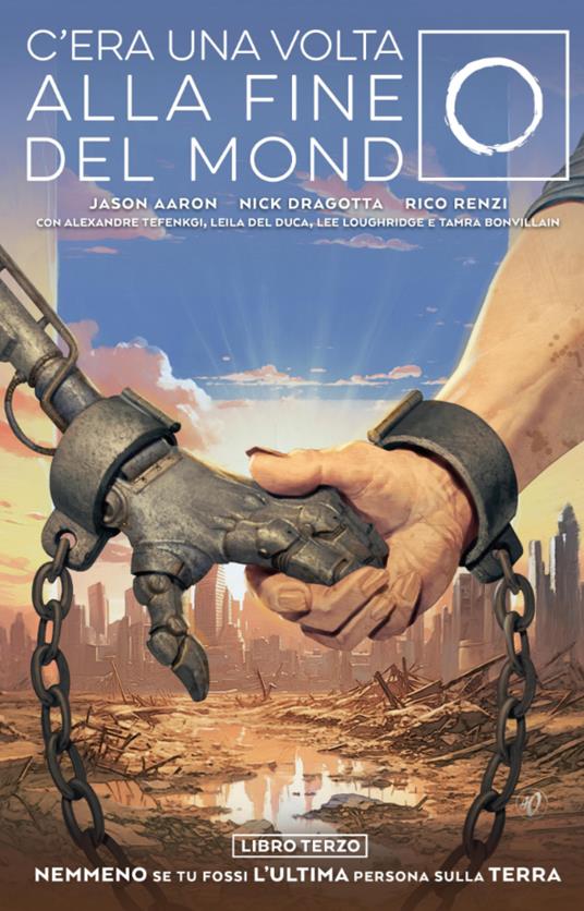 C'era una volta alla fine del mondo. Vol. 3 fumetti da leggere a settembre 2025