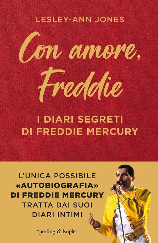 Con amore, Freddie - I diari segreti di Freddie Mercury