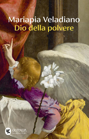 Dio della polvere Mariapia Veladiano libri ultime uscite settembre 2025