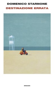 Domenico Starnone Destinazione Errata 