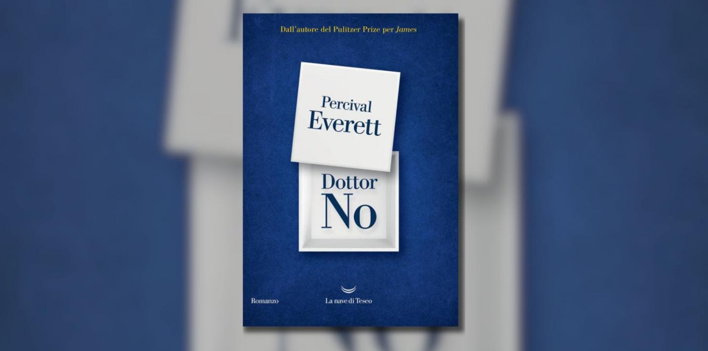 Dottor No di Percival Everett