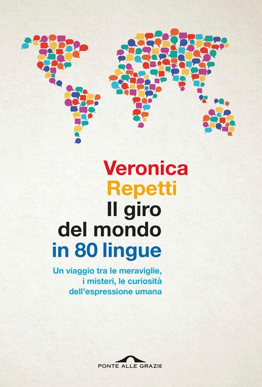 Copertina di Il giro del mondo in 80 lingue libri ultime uscite settembre 2025