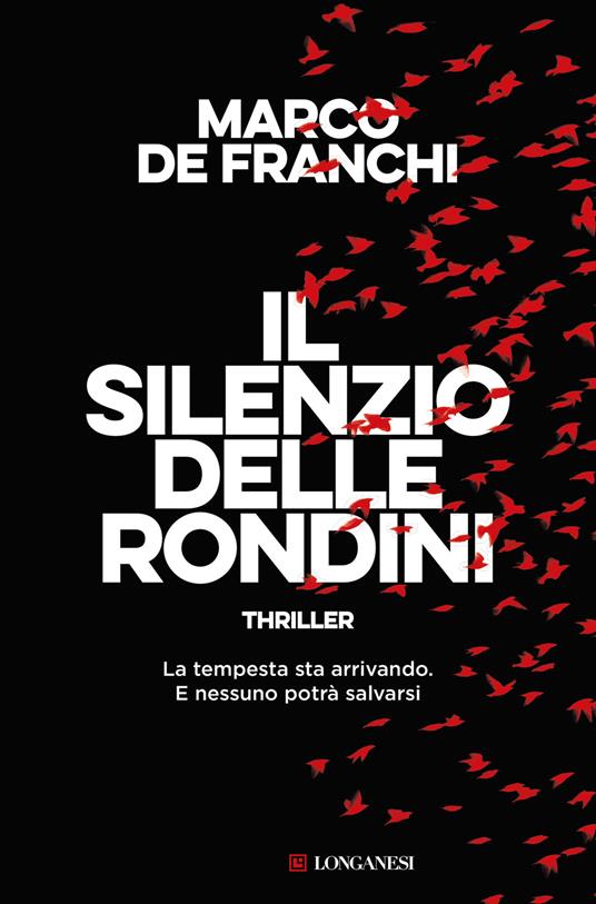 Il silenzio delle rondini De Franchi thriller da leggere 2025