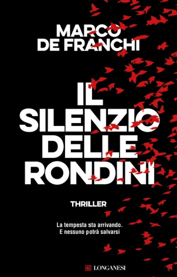 Il silenzio delle rondini thriller di Marco De Franchi